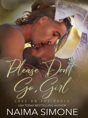 cover image of Please Don't Go, Girl